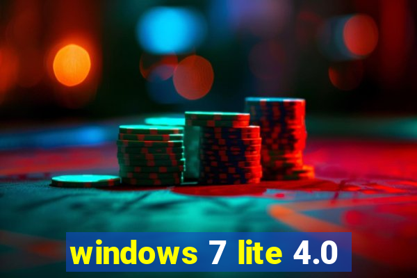 windows 7 lite 4.0